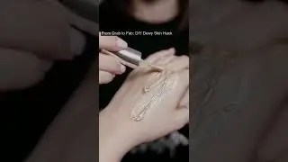 From Drab to Fab: DIY Dewy Skin Hack