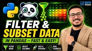Pandas Filtering & Subsetting Explained in 15 Minutes (With Real Data Science Example)