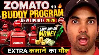 Zomato Extra Earnings Opportunity | Zomato Buddy Program Kya Hai | Zomato Add On Bonus 2026.