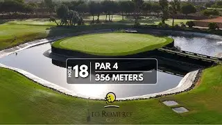 Lo Romero Golf Hole 18: Flyover Strategy & The 