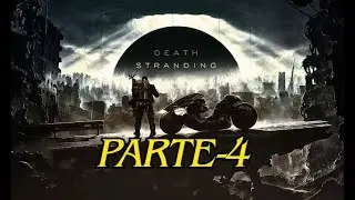 DEATH STRANDING DIRECTOR'S CUT parte 4, a saga do entregador Sam Porter Bridges.