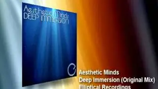 Aesthetic Minds - Deep Immersion (Original Mix)