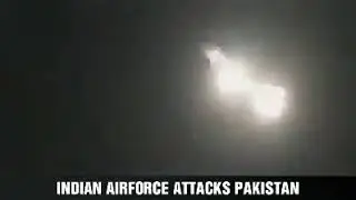 Indian Air force Attacks Pakistan terrorist camps