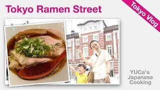Tokyo Ramen Street : Chuka Soba (Shoyu) & Vegan Tantan Ramen At Soranoiro | YUCa's Japanese Cooking