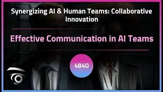 Effective Communication in AI Teams | Exclusive Lesson