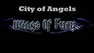 Wings Of Fury - City of Angels (Official Audio)