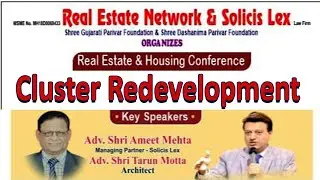 Cluster Redevelopment : Adv. Tarun Motta, Organiszer Mukesh kadakia