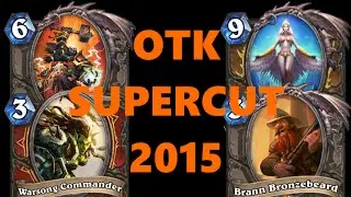 [Hearthstone] OTK Supercut 2015 (best OTKs of 2015)