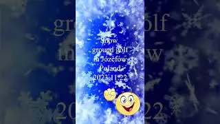 Zimowe granie w ground golfa - J&oacute;zef&oacute;w(Poland)
