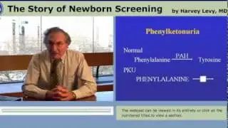 History of Newborn Screening - 1 of 10 - Harvey Levy, MD