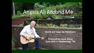 Angels All Around Me by Phil Martin