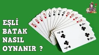 Eşli Batak Nasıl Oynanır   Batak Nasıl Oynanır