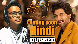 AA19 | Allu Arjun | Coming soon Full Hindi Dubbed movie voice of | Sanket Mhatre |