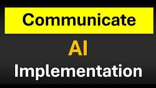 Best AI Change Management Communication Strategies - How to Roll Out AI with Confidence
