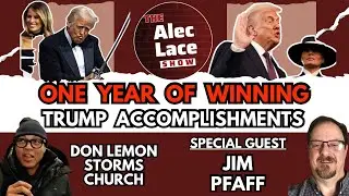 Trump Accomplishments in 1st Year | Minnesota Riots & Fraud | Guest: Jim Pfaff | The Alec Lace Show