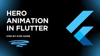 Flutter Hero Animation Tutorial in 2026 | How to Create a Hero Animation in Flutter