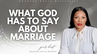 WHAT GOD HAS TO SAY ABOUT MARRIAGE