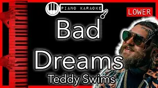 Bad Dreams (LOWER -3) - Teddy Swims - Piano Karaoke Instrumental