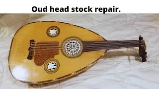 Oud broken headstock repair