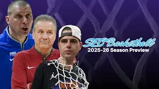 This is the Best Conference in College Basketball...Again! | SEC Basketball Season Preview 2025-26