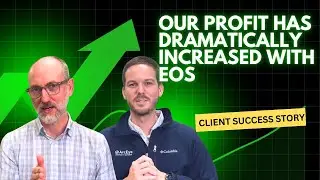 EOS Changed Everything for Our Business | Real Client Story (ArcEye)