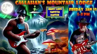 JIMMY LIMO ~smooth guitar~ CALLAHAN'S LODGE, Mt Ashland, OR - Friday Jan 19 5-8pm