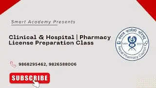 Clinical & Hospital Pharmacy | Pharmacy License Preparation Class | Smart Academy | NPC