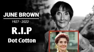 June Brown,the actress who played Dot Cotton in EastEnders,dies at 95