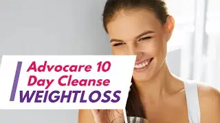 Advocare 10 Day Cleanse | How To Lose Weight In A Week