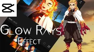 Capcut Amv Tutorial | Glow Rays Effect