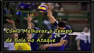 VOLEIBOL COMO APRENDER O TEMPO DE BOLA NO ATAQUE E A PASSADA CORRETAMENTE