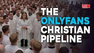 Is ONLYFANS a Christianity PIPELINE?