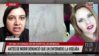 🚨 MENDOZA: ANTES DE MORIR DENUNCIÓ QUE UN ENFERMERO LA VIOLABA