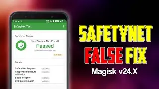 SafetyNet Bypass With Magisk v24 | Fix CTS Profile Failed