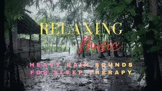 Heavy Rain For Sleeping #relaxingmusic #meditationmusic #relaxationforsleep