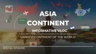 Asia Unveiled: Population, Wealth, Tourism & Natural Treasures
