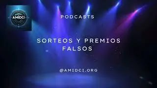 Sorteos y premios falsos Podcast