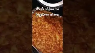 Si pu&ograve; fare la pasta al forno con la friggitrice ad aria?  Certo....