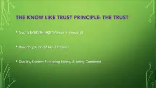 The Know, Like, Trust Principle: people buy from those they know like and trust
