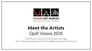 Meet the Quilt Visions 2020 Artists #1 | Visions Museum of Textile Art