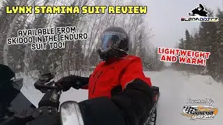 Lynx Stamina Suit Review | Lightweight and Warm! | Ski-Doo Enduro Suit