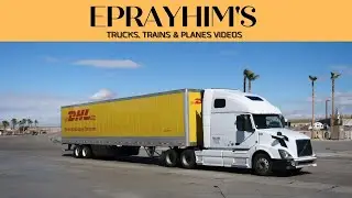 Eprayhim's Truck Spotting Videos  # 19
