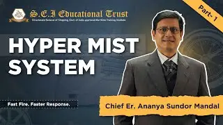 Hyper Mist System - 1 | Lecture By Chief Er. Ananya Sundor Mandal|