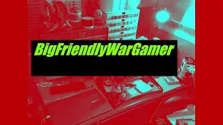 BigFriendlyWarGamer - Hobby Blog February 2024