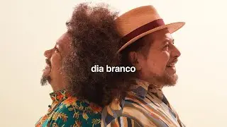 Geraldo Azevedo e Chico C&eacute;sar - Dia Branco