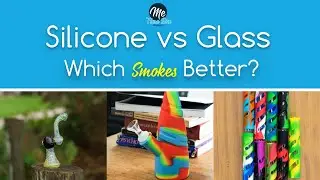 The Perks and Differences Between Silicone and Glass Pipes