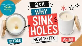 Q&A, How to Fix Sinkholes - In Candles