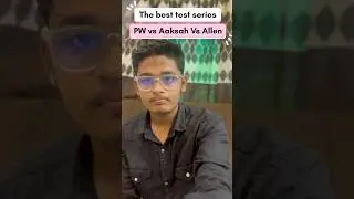 Which Test Series is Best? PW vs Aakash vs Allen &ndash; Full Comparison🔥| #pw #testseries
