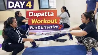 Day 4 | 30 Days Yoga Challenge 💪 Dupatta Workout | Fun Group Exercise.