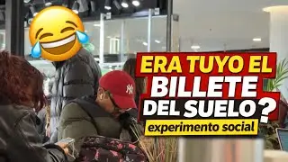 ERA TUYO EL BILLETE ? 🤔 | EXPERIMENTO SOCIAL 🧪| BROMAS EN LA CALLE 😂